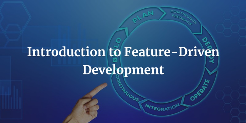 Introduction to Feature-Driven Development